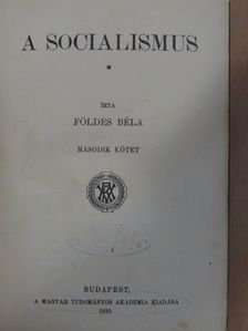 Földes Béla - A socialismus II. (töredék) [antikvár]