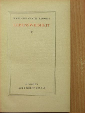 Rabindranath Tagore - Lebensweisheit [antikvár]