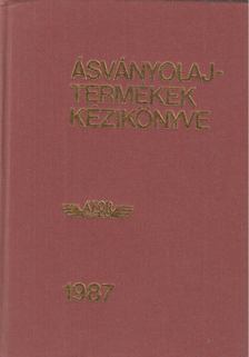 Mrázik Mártonné - Ásványolajtermékek kézikönyve - 1987 [antikvár]