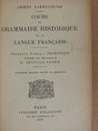 Arséne Darmesteter - Cours de grammaire historique de la langue francaise I-IV. [antikvár]