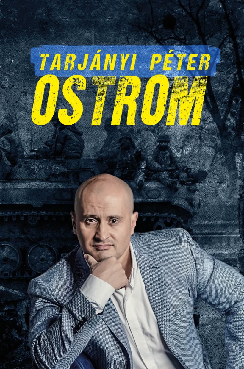 Tarjányi Péter-Vogyerák Anikó - Ostrom