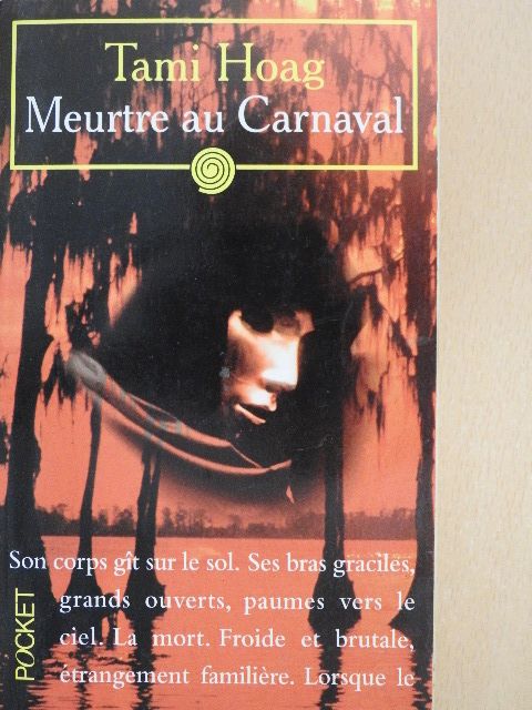 Tami Hoag - Meurtre au Carnaval [antikvár]
