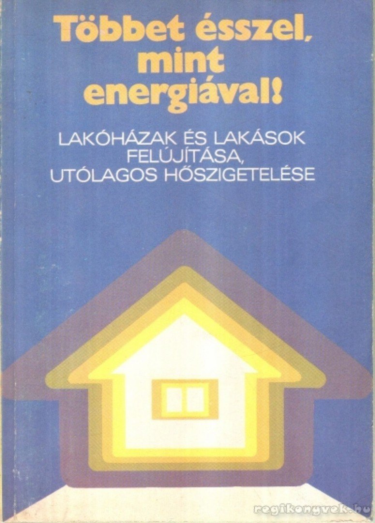 SIKLÓSI NORBERT - Többet ésszel, mint energiával! [antikvár]