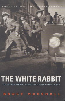 Bruce Marshall - The White Rabbit [antikvár]