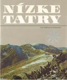 Kukacka, Miroslav - Nízke Tatry [antikvár]
