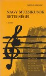 Dieter Kerner - Nagy muzsikusok betegségei I. [antikvár]