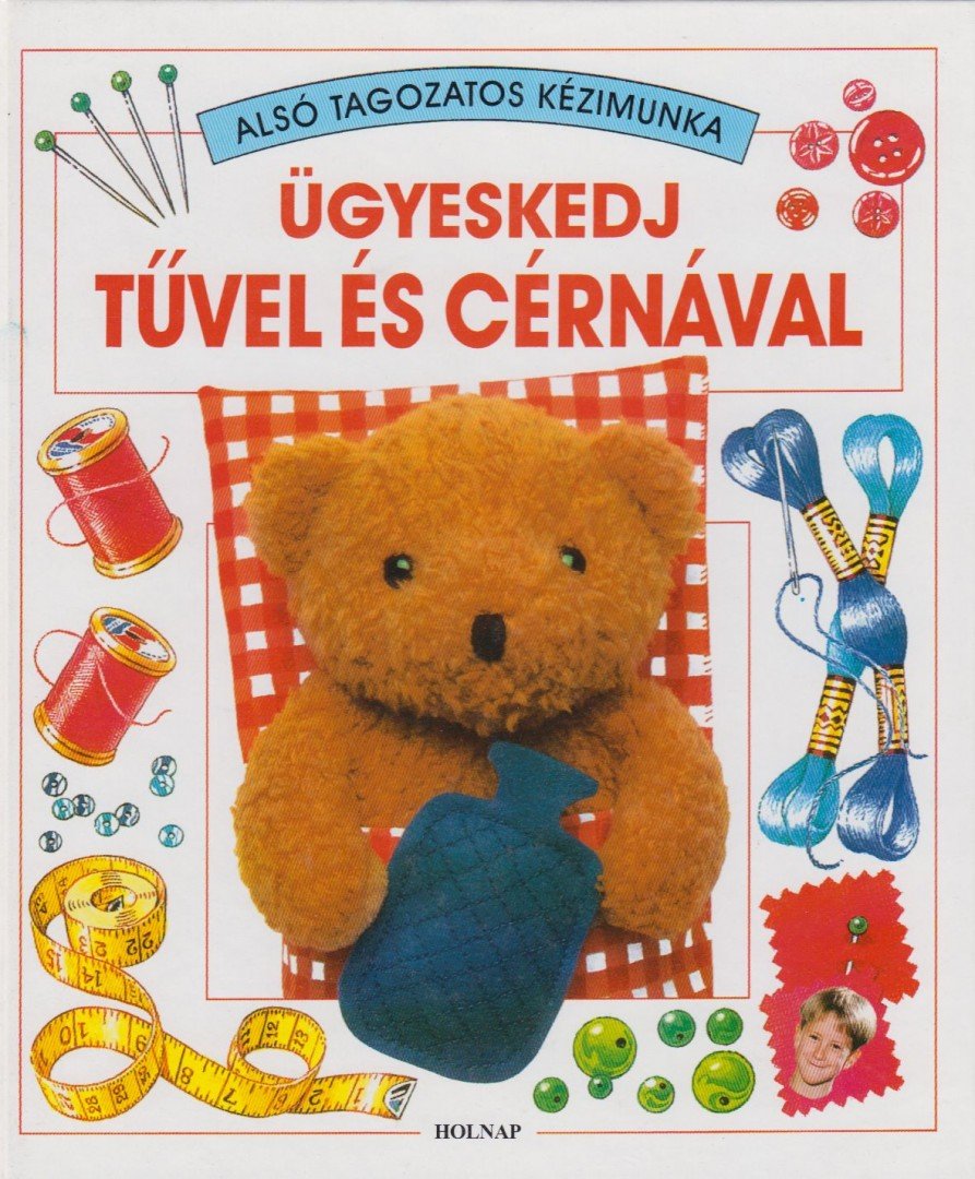 Ray Gibson - Ügyeskedj tűvel és cérnával [antikvár]