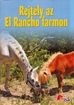 Rejtély az El Rancho farmon [antikvár]