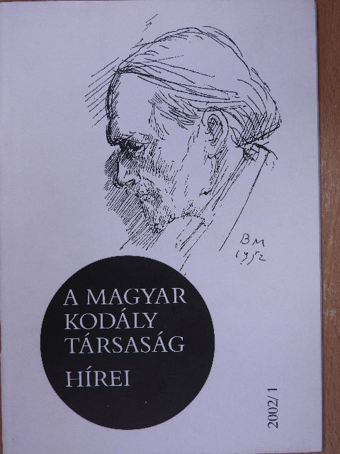 Csík Miklós - A Magyar Kodály Társaság Hírei 2002/1. [antikvár]