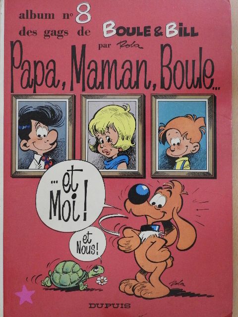Jean Roba - Papa, Maman, Boule... ...et Moi! [antikvár]