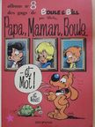 Jean Roba - Papa, Maman, Boule... ...et Moi! [antikvár]