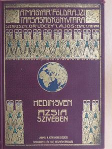 Hedin Sven - Ázsia szívében II. (töredék) [antikvár]