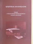 Bencze Imre - Szójátékos anyanyelvünk [antikvár]