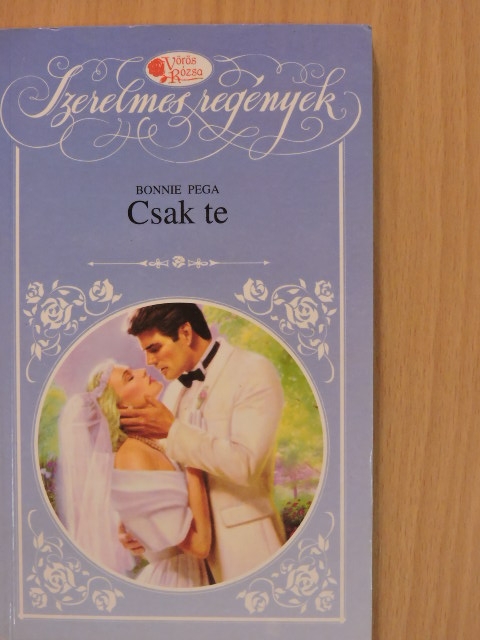 Bonnie Pega - Csak te [antikvár]