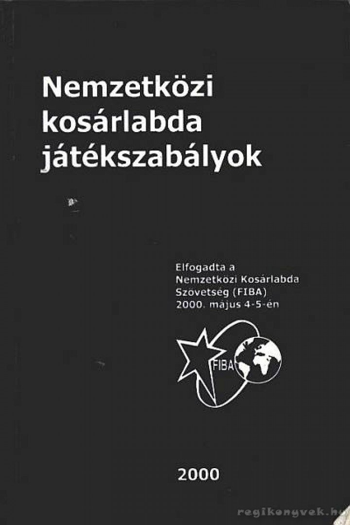 Lugossy Norbert (szerk.) - Nemzetközi kosárlabda játékszabályok [antikvár]
