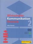 EISMANN, VOLKER - Wirtschaftskommunikation Deutsch 2. [antikvár]