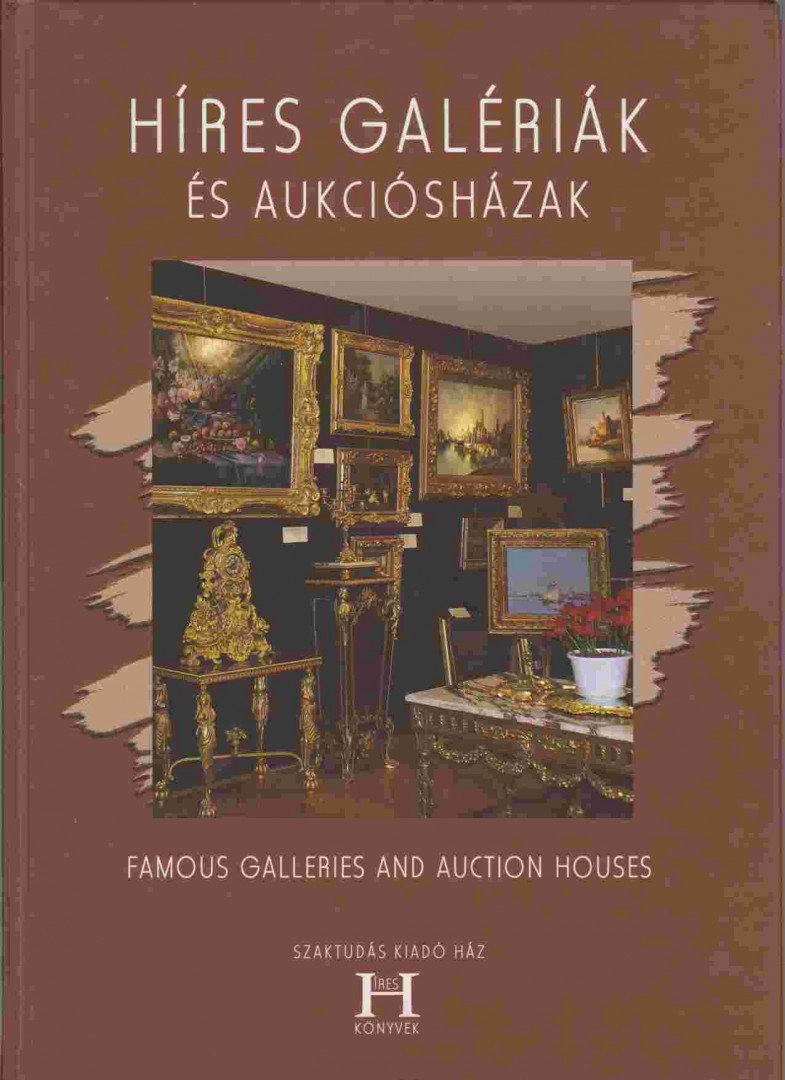 GERSE LÁSZLÓ - Híres galériák és aukciósházak / Famous Galleries and Auction Houses [antikvár]