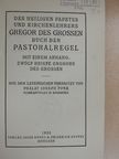Gregor des Grosse - Buch der Pastoralregel [antikvár]