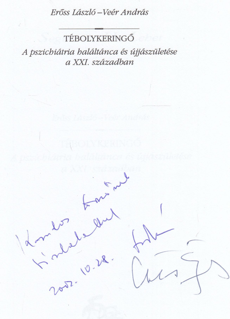 Erőss László, Veér András - Tébolykeringő (dedikált) [antikvár]