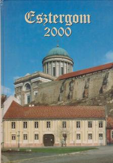 BÁRDOS ISTVÁN - Esztergom 2000 [antikvár]