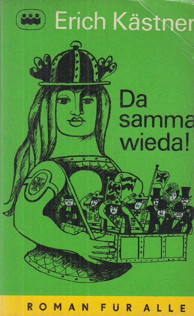 Erich Kästner - Da samma wieda! [antikvár]