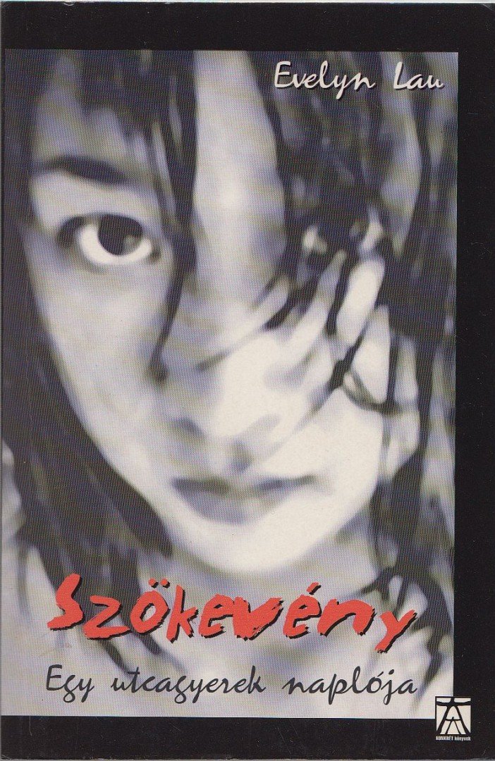 LAU, EVELYN - Szökevény [antikvár]