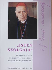 Bakó Balázs - "Isten szolgája" (dedikált példány) [antikvár]