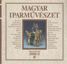 N. Dvorszky Hedvig - Magyar Iparművészet 2002/2 [antikvár]