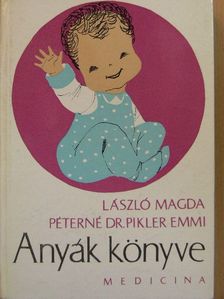 László Magda - Anyák könyve [antikvár]