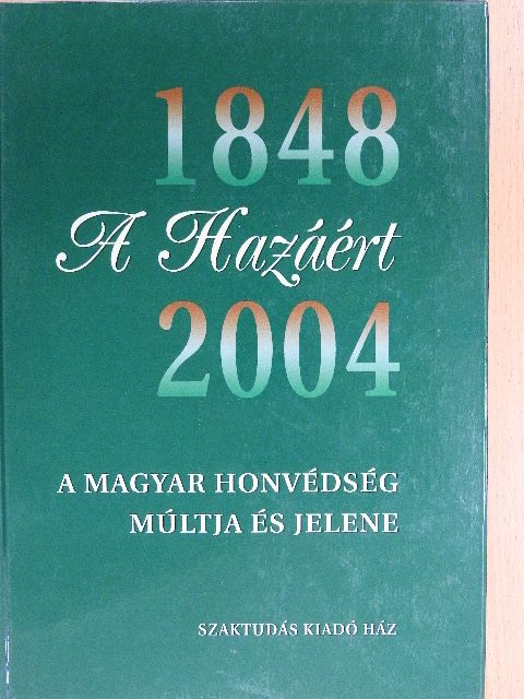 Dr. Csikány Tamás - A Hazáért [antikvár]