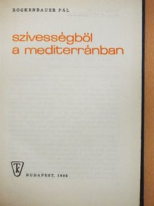 Rockenbauer Pál - Szívességből a mediterránban [antikvár]