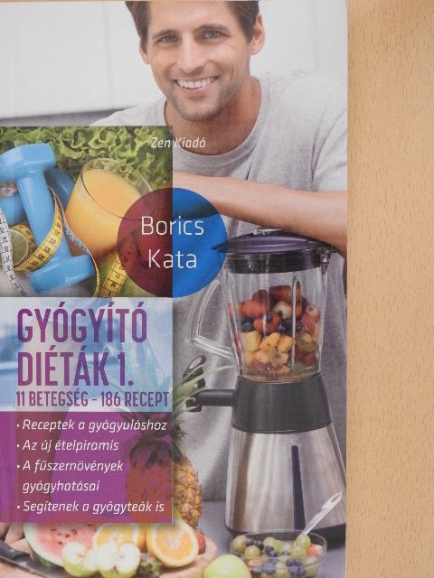 Borics Kata - Gyógyító diéták 1. [antikvár]