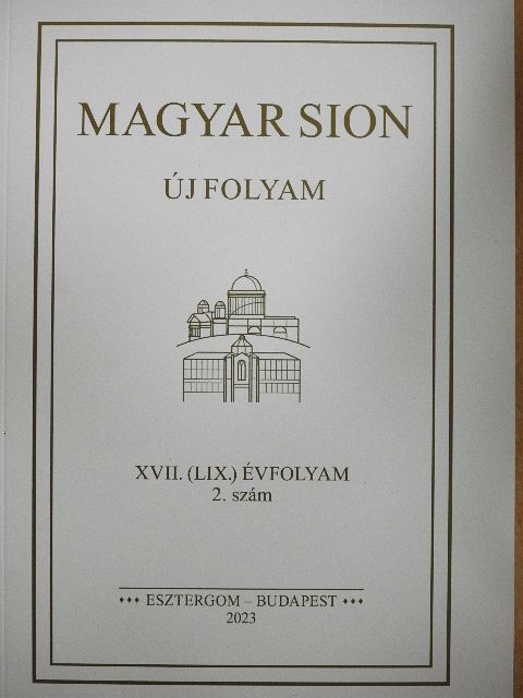Fejérdy András - Magyar Sion 2023/2. [antikvár]