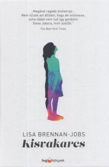 Lisa Brennan-Jobs - Kisvakarcs [antikvár]