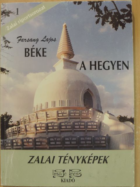 Farsang Lajos - Béke a hegyen [antikvár]