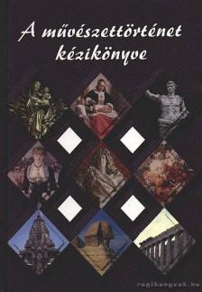 Bíró Béla - A művészettörténet kézikönyve [antikvár]