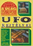 Blundell, Nigel, Boar, Roger - A világ legnagyobb UFO rejtélyei [antikvár]