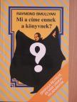Raymond Smullyan - Mi a címe ennek a könyvnek? [antikvár]