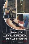 POLGÁR ERNŐ - Civilizációk nyomában (dedikált) [antikvár]