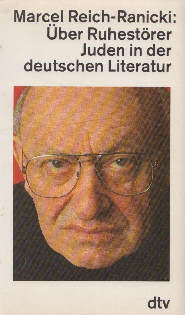 REICH-RANICKI, MARCEL - Über Ruhestörer [antikvár]