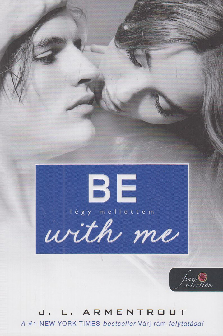 Jennifer L. Armentrout - Be with me - Légy mellettem [antikvár]