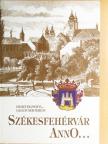 Demeter Zsófia - Székesfehérvár anno... [antikvár]
