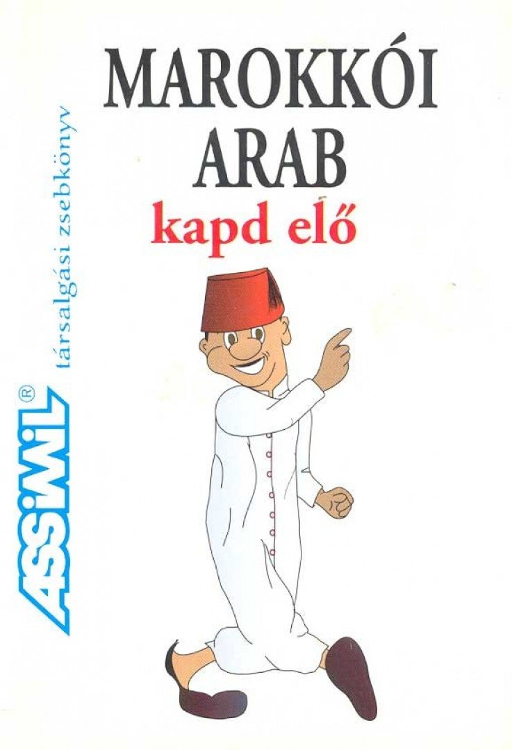 Alaya, Wahid Ben, Quitout, Michel - Marokkói arab kapd elő [antikvár]