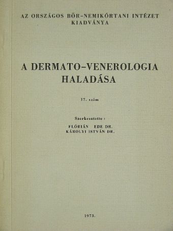Dr. Bugár-Mészáros Károly - A dermato-venerologia haladása [antikvár]