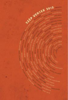 Szegő János - Szép versek 2013 [antikvár]