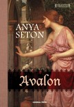 Anya Seton - Avalon [eKönyv: epub, mobi]