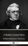 Delphi Classics William Makepeace Thackeray, - A Shabby Genteel Story by William Makepeace Thackeray (Illustrated) [eKönyv: epub, mobi]