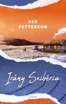 Per Petterson - Irány Szibéria [eKönyv: epub, mobi]