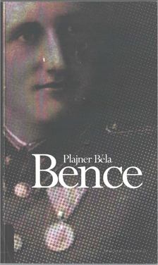 Plajner Béla - Bence [antikvár]