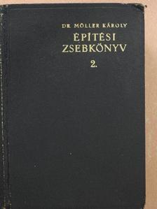 Dr. Széchy Károly - Építési Zsebkönyv II. (töredék) [antikvár]